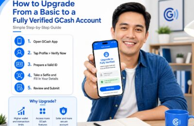 Upgrade From a Basic to a Fully Verified GCash Account
