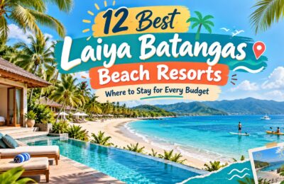 12 Best Laiya Batangas Beach Resorts