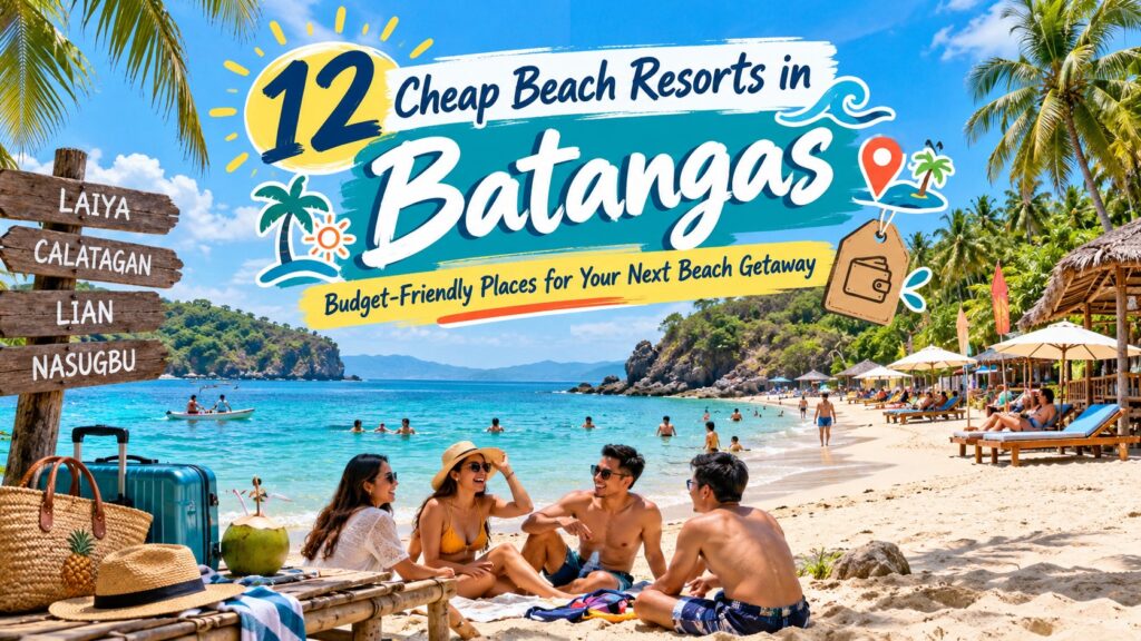 12 Cheap Beach Resorts in Batangas