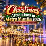 Christmas Attractions in Metro Manila 2026