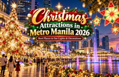 Christmas Attractions in Metro Manila 2026