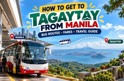 Manila to Tagaytay Travel Guide